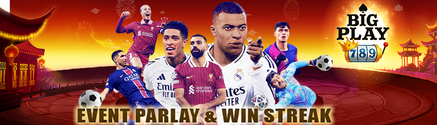 Event  parlay & WIN STREAK